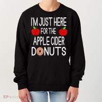 Funny I'm Just Here For The Apple Cider Donuts Apple Picking Women's Sweatshirt thumb 0
