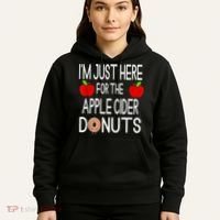 Funny I'm Just Here For The Apple Cider Donuts Apple Picking Hoodie thumb 5