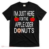 Funny I'm Just Here For The Apple Cider Donuts Apple Picking T-Shirt thumb 0