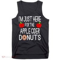 Funny I'm Just Here For The Apple Cider Donuts Apple Picking Tank Top thumb 0