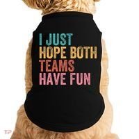 Football I Just Hope Both Teams Have Fun Doggie Tank thumb 0