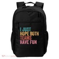 Football I Just Hope Both Teams Have Fun Backpack thumb 0