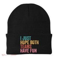 Football I Just Hope Both Teams Have Fun Beanie thumb 0