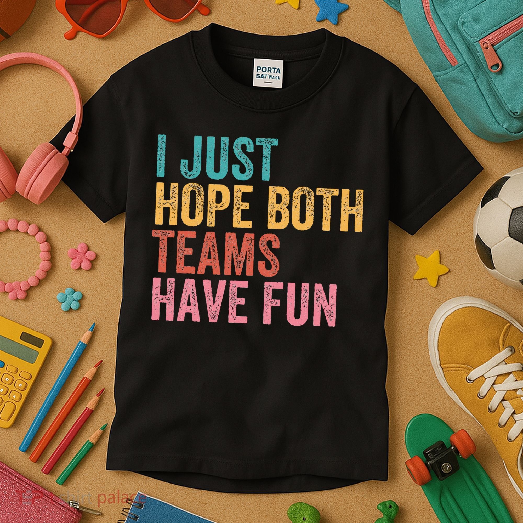 Football I Just Hope Both Teams Have Fun Kids T-Shirt