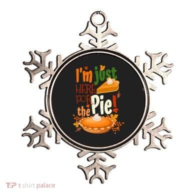 Funny I'm Just Here For The Pie Funny Thanksgiving Pumpkin Pie Ornament