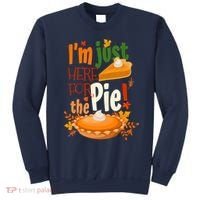 Funny I'm Just Here For The Pie Funny Thanksgiving Pumpkin Pie Sweatshirt thumb 0