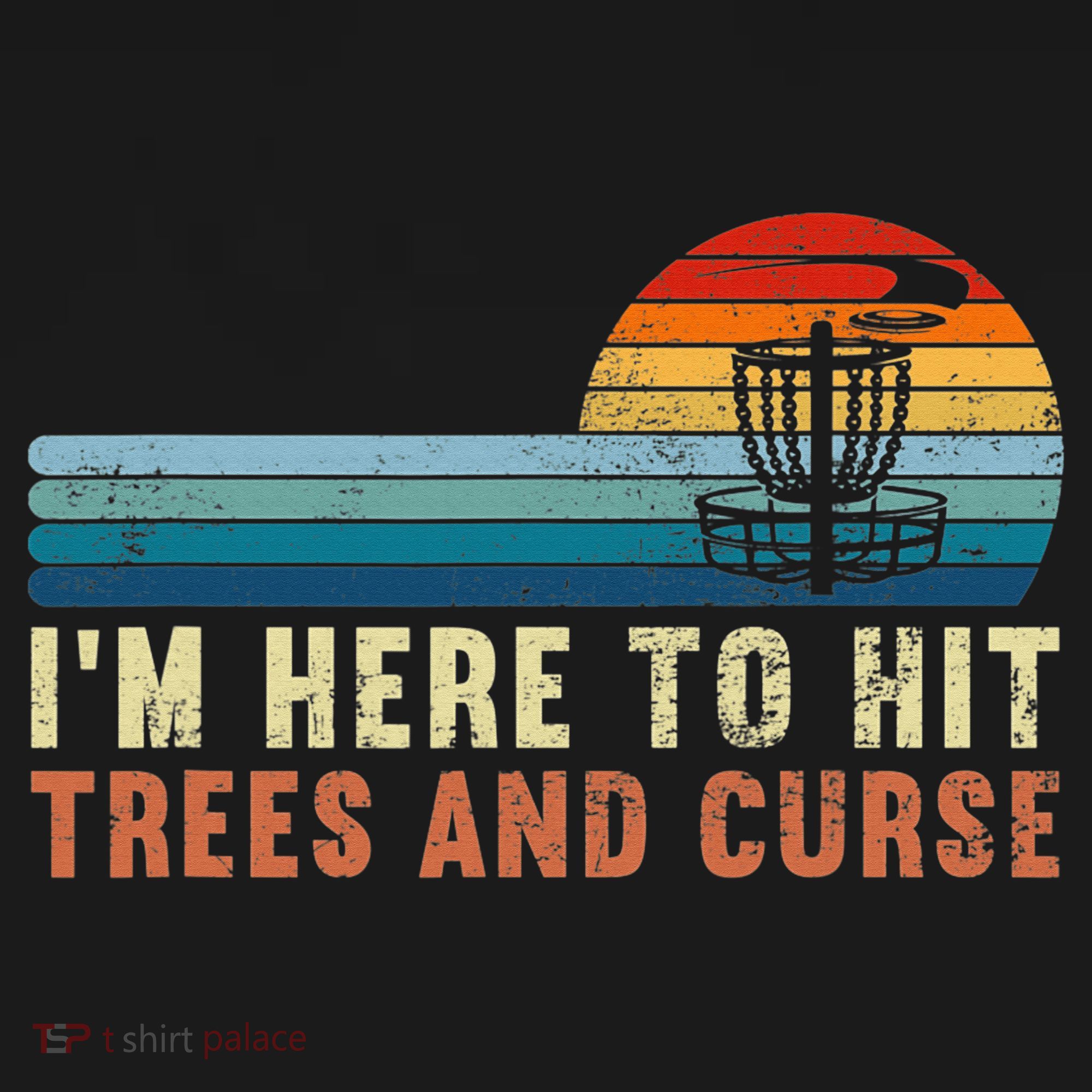 Frolf I'm Just Here To Hit Trees And Curse Frisbee Disc Golf Women's Hoodie