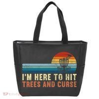 Frolf I'm Just Here To Hit Trees And Curse Frisbee Disc Golf Tote Bag thumb 0