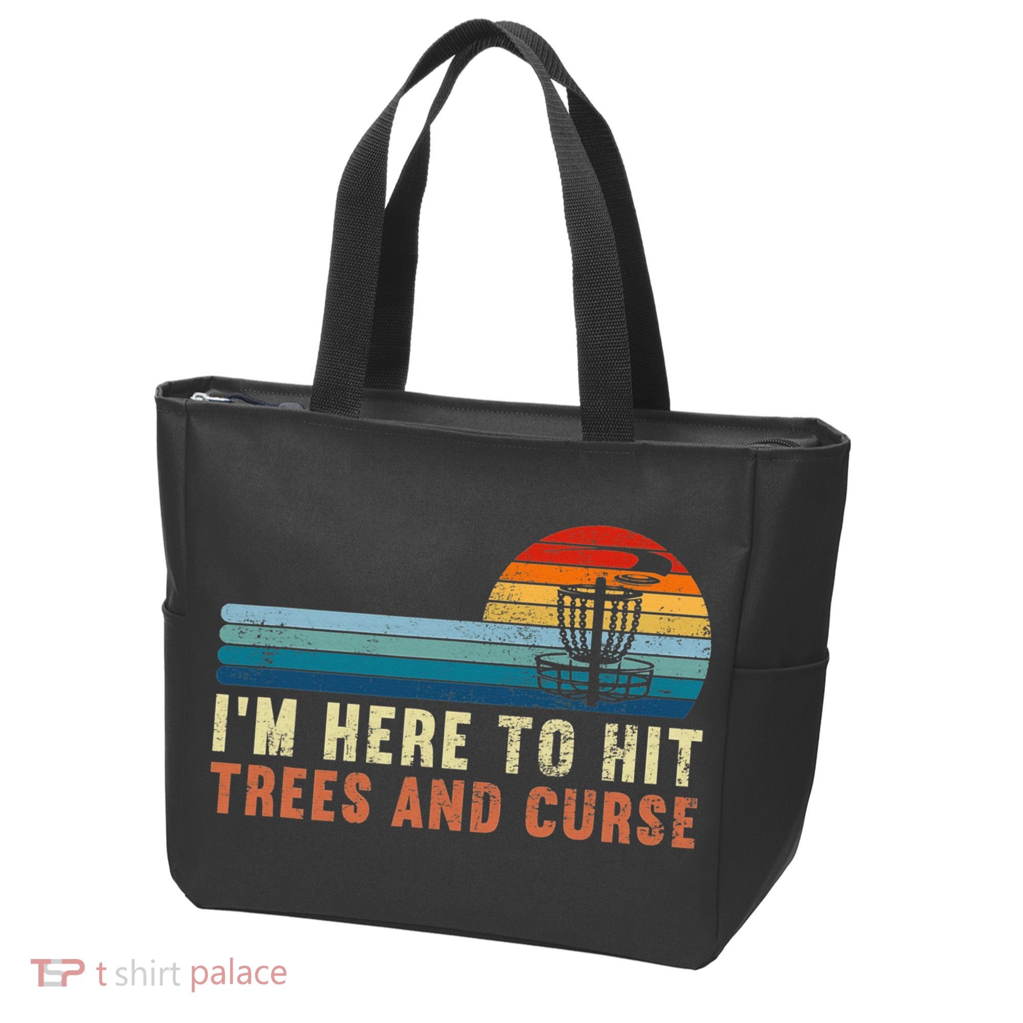 Frolf I'm Just Here To Hit Trees And Curse Frisbee Disc Golf Tote Bag