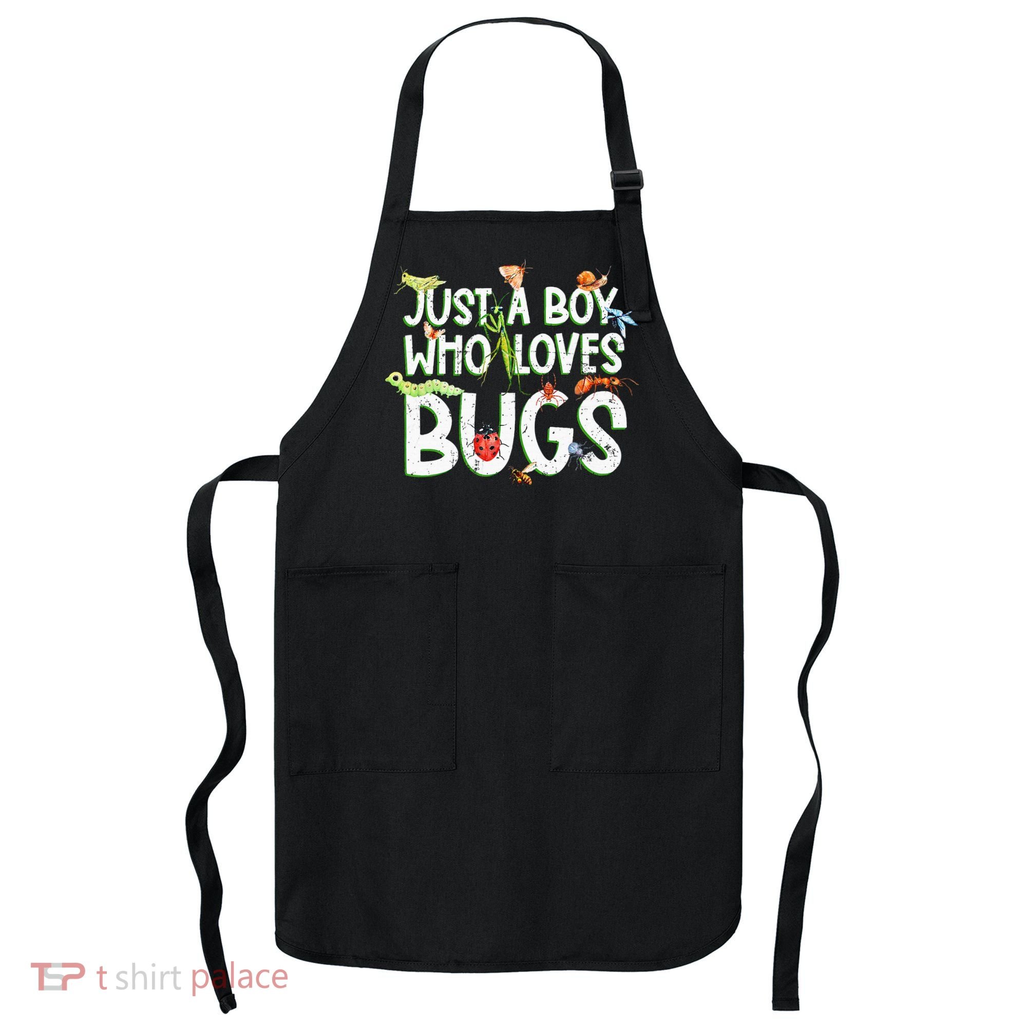 Funny Insect Just A Boy Who Loves Bug Apron