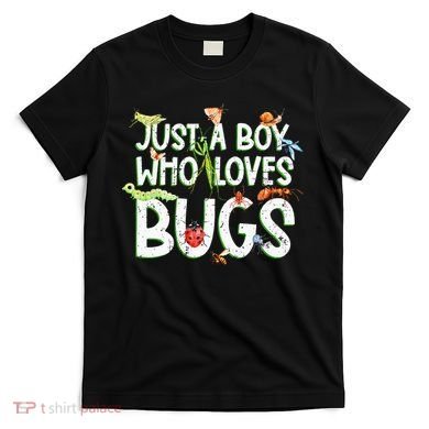 Funny Insect Just A Boy Who Loves Bug T-Shirt