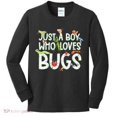 Funny Insect Just A Boy Who Loves Bug Kids Long Sleeve Shirt