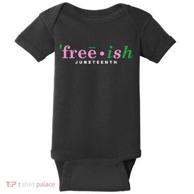 Free Ish Juneteenth Pink And Green Celebrating Juneteenth Free Ish Juneteenth Baby Bodysuit