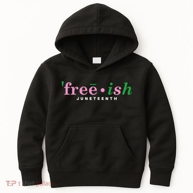 Free Ish Juneteenth Pink And Green Celebrating Juneteenth Free Ish Juneteenth Kids Hoodie