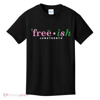 Free Ish Juneteenth Pink And Green Celebrating Juneteenth Free Ish Juneteenth Kids T-Shirt