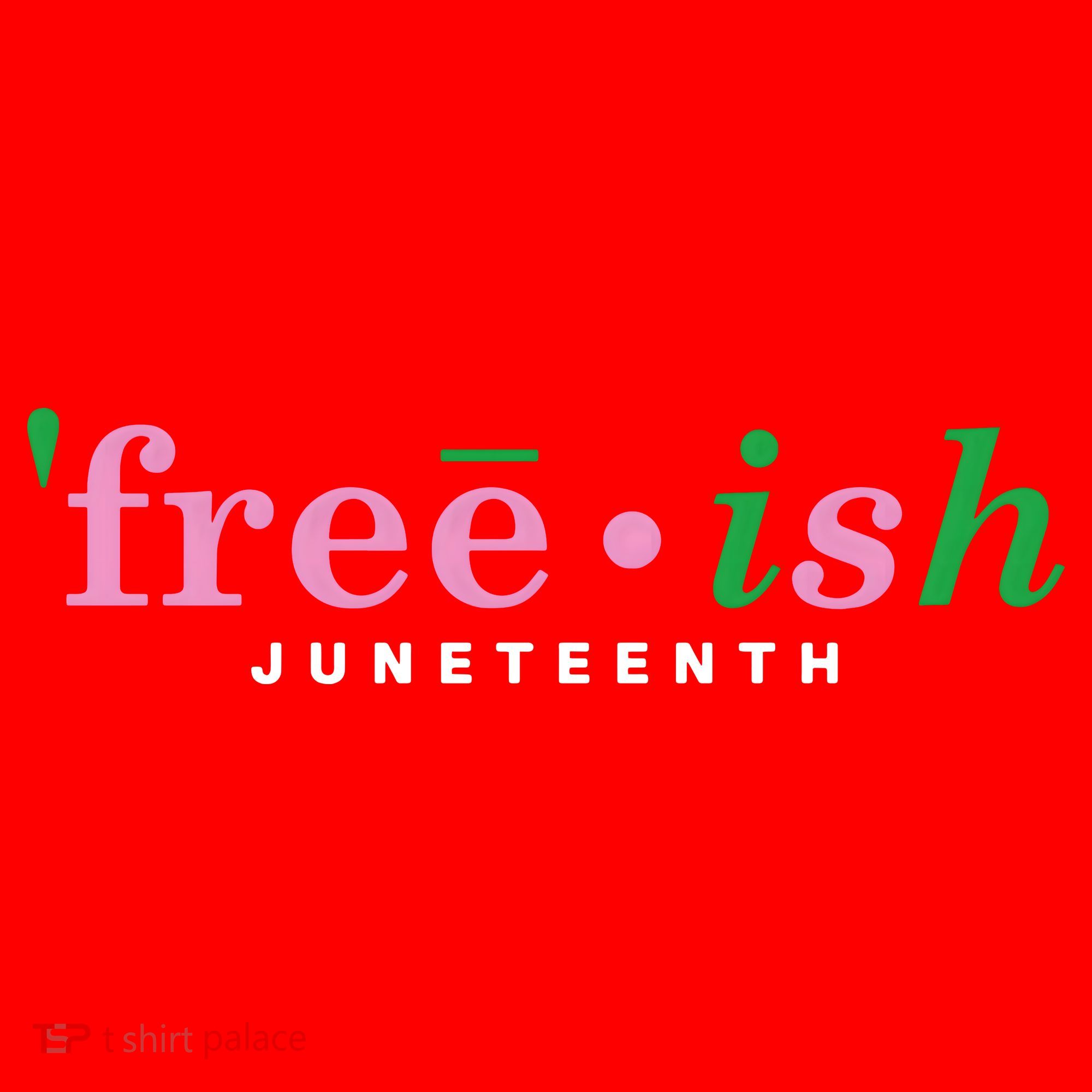 Free Ish Juneteenth Pink And Green Celebrating Juneteenth Free Ish Juneteenth Santa Hat