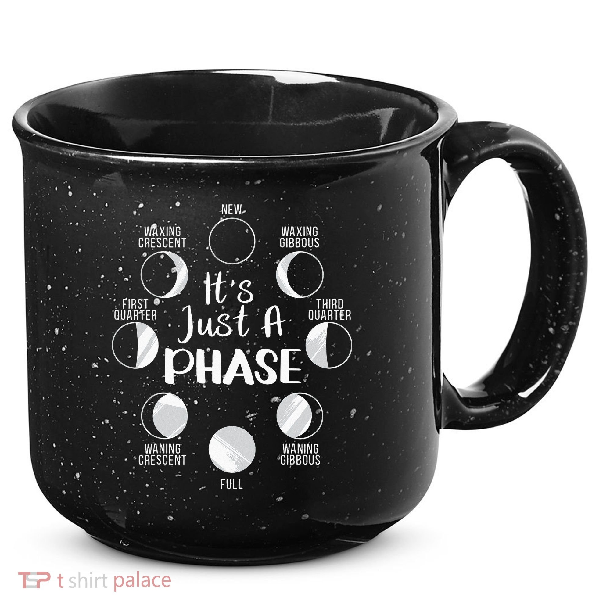 funny It's Just A Phase Moon Cycle Phases Of The Astronomy 15oz Campfire Ceramic Mug