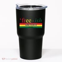 Free Ish Juneteenth Since 1865 Black History Tumbler thumb 0