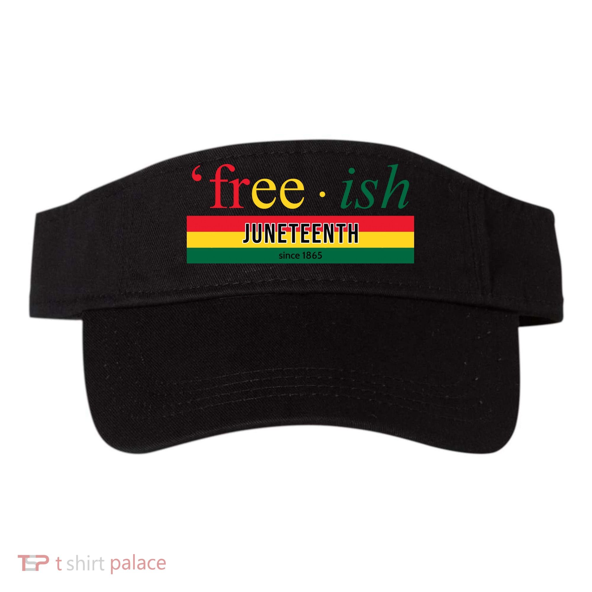 Free Ish Juneteenth Since 1865 Black History Visor
