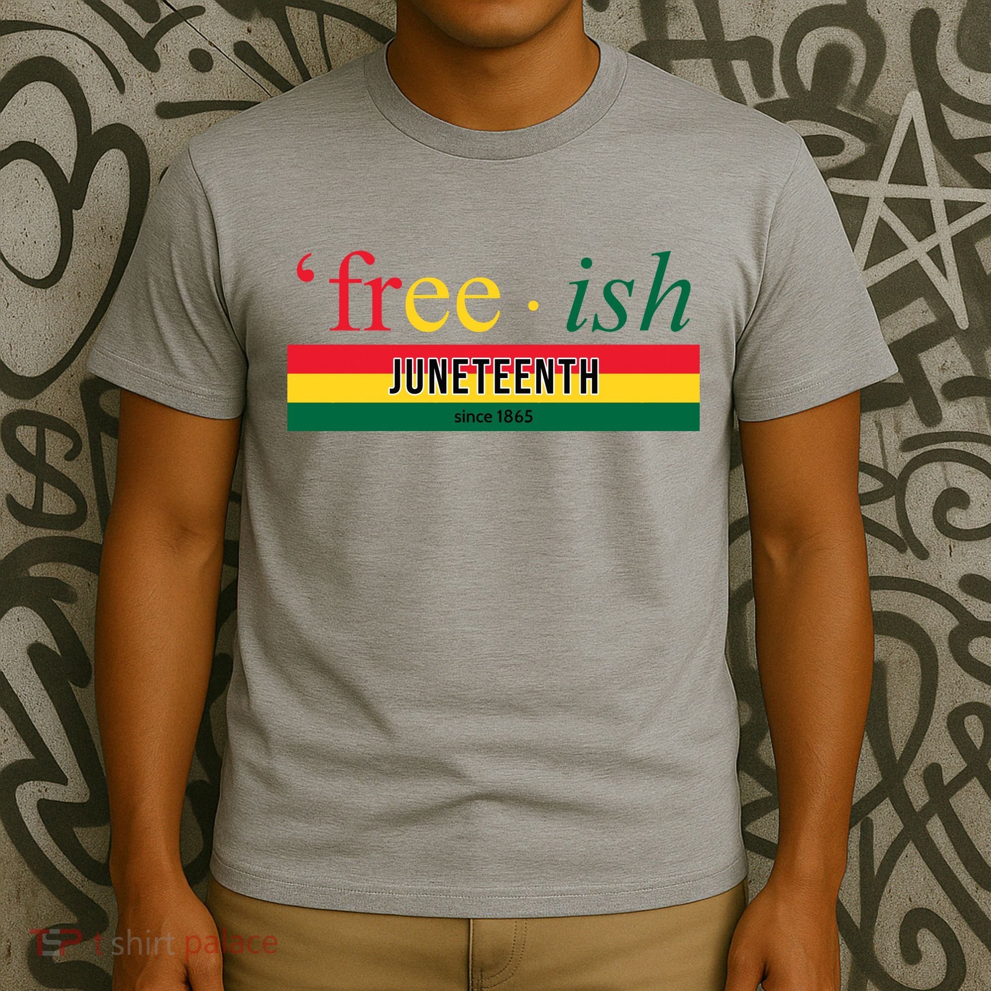 Free Ish Juneteenth Since 1865 Black History T-Shirt