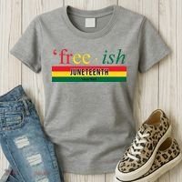 Free Ish Juneteenth Since 1865 Black History Women's T-Shirt thumb 3