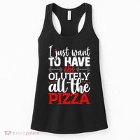 Funny I Just Want To Have AbsOlutely All The Pizza Women's Tank Top thumb 0
