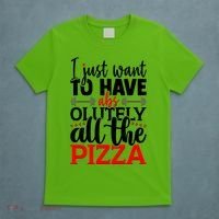 Funny I Just Want To Have AbsOlutely All The Pizza T-Shirt thumb 5