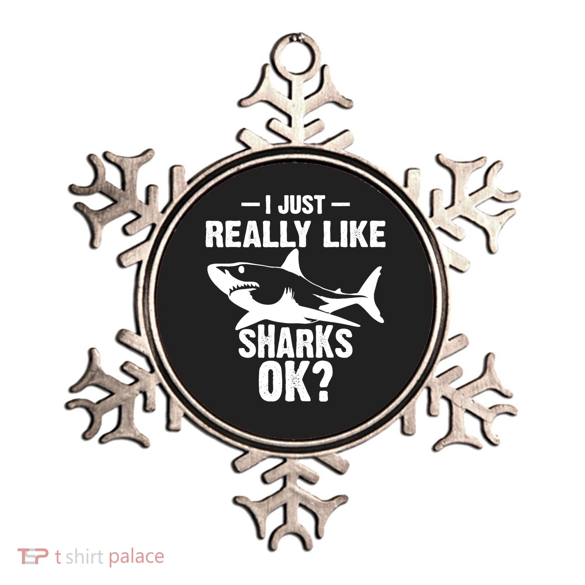 Funny I Just Really Like Sharks Gift Shark Lover Ornament