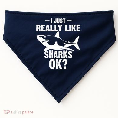 Funny I Just Really Like Sharks Gift Shark Lover USA-Made Doggie Bandana