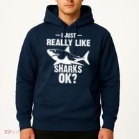 Funny I Just Really Like Sharks Gift Shark Lover Hoodie thumb 2