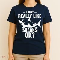 Funny I Just Really Like Sharks Gift Shark Lover T-Shirt thumb 4