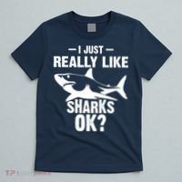 Funny I Just Really Like Sharks Gift Shark Lover T-Shirt thumb 5