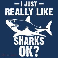Funny I Just Really Like Sharks Gift Shark Lover T-Shirt thumb 7