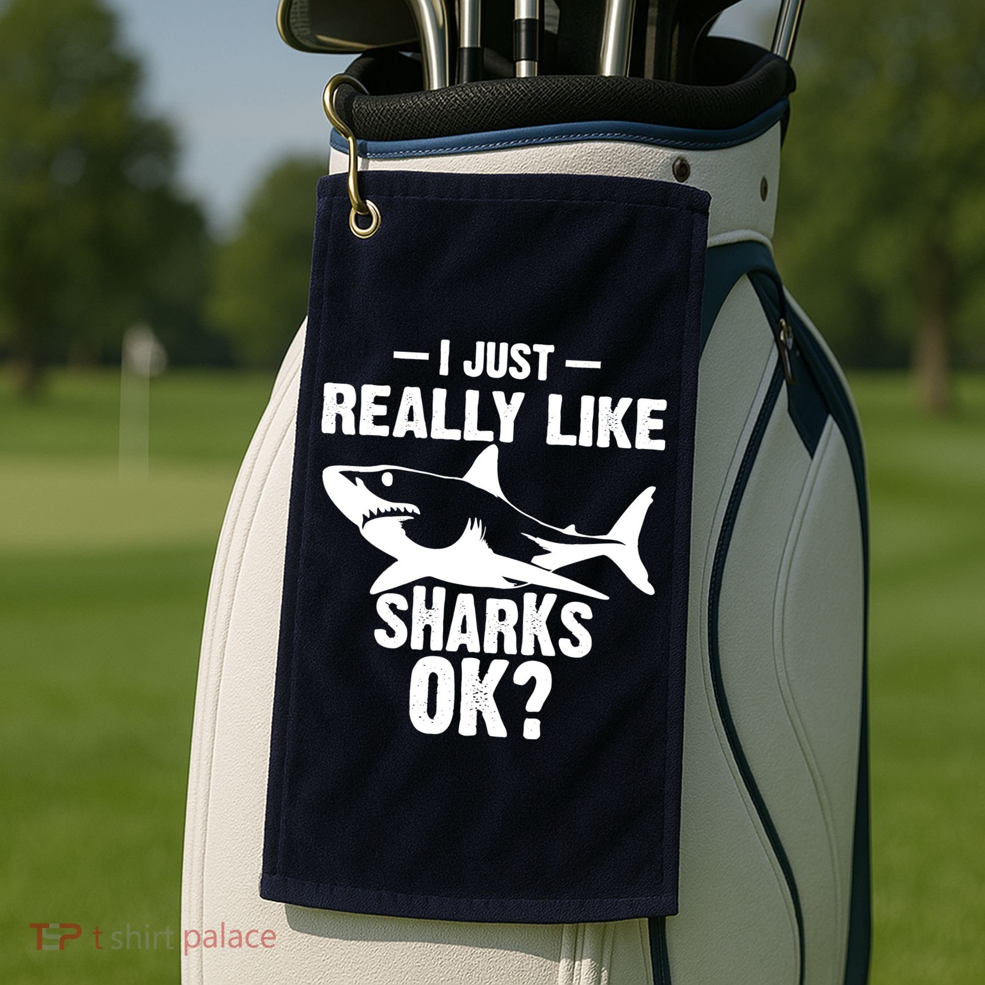 Funny I Just Really Like Sharks Gift Shark Lover Golf Towel