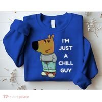 Funny IM Just A Chill Guy Meme Sweatshirt thumb 2
