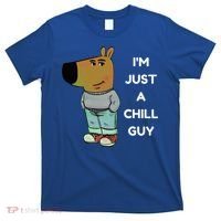 Funny IM Just A Chill Guy Meme T-Shirt thumb 0