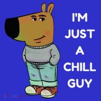 Funny IM Just A Chill Guy Meme Coaster thumb 2