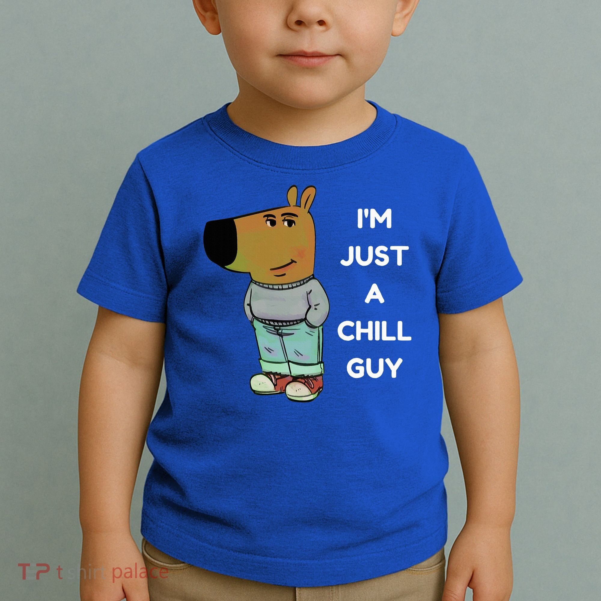 Funny IM Just A Chill Guy Meme Toddler T-Shirt