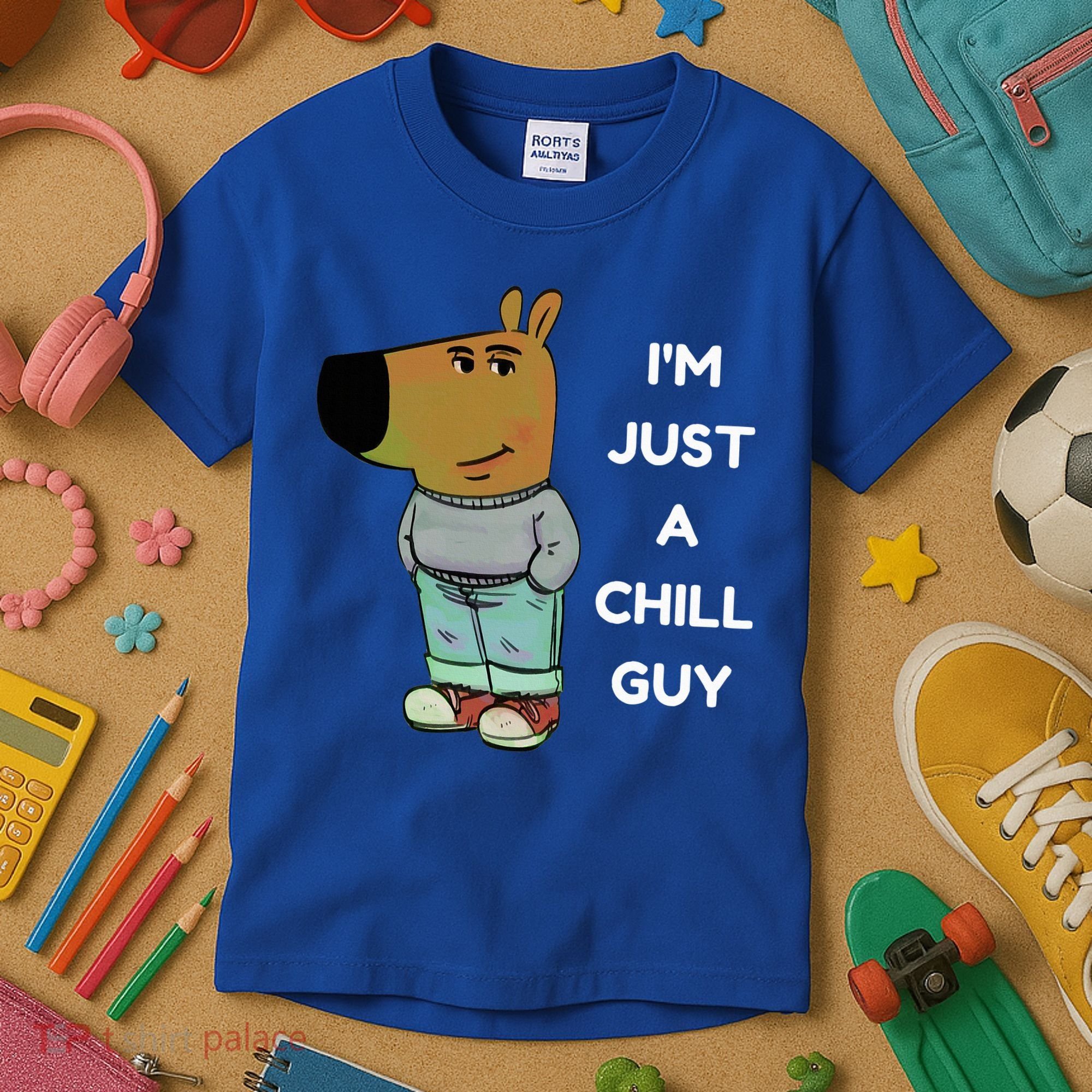 Funny IM Just A Chill Guy Meme Kids T-Shirt