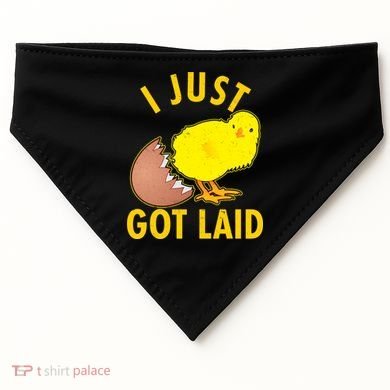 Funny I Just Got Laid USA-Made Doggie Bandana