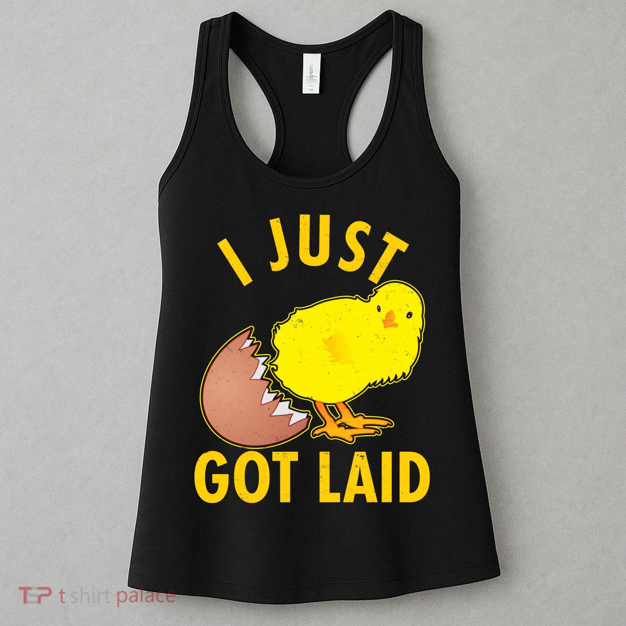 Funny I Just Got Laid Women's Tank Top
