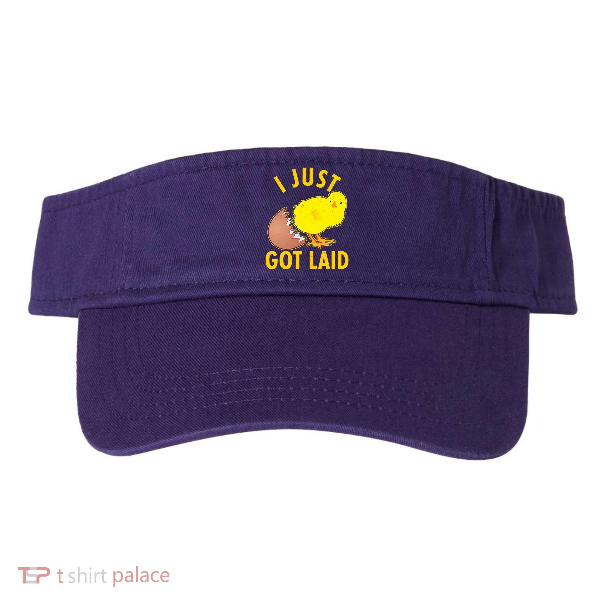 Funny I Just Got Laid Visor