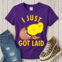 Funny I Just Got Laid Women's T-Shirt thumb 3