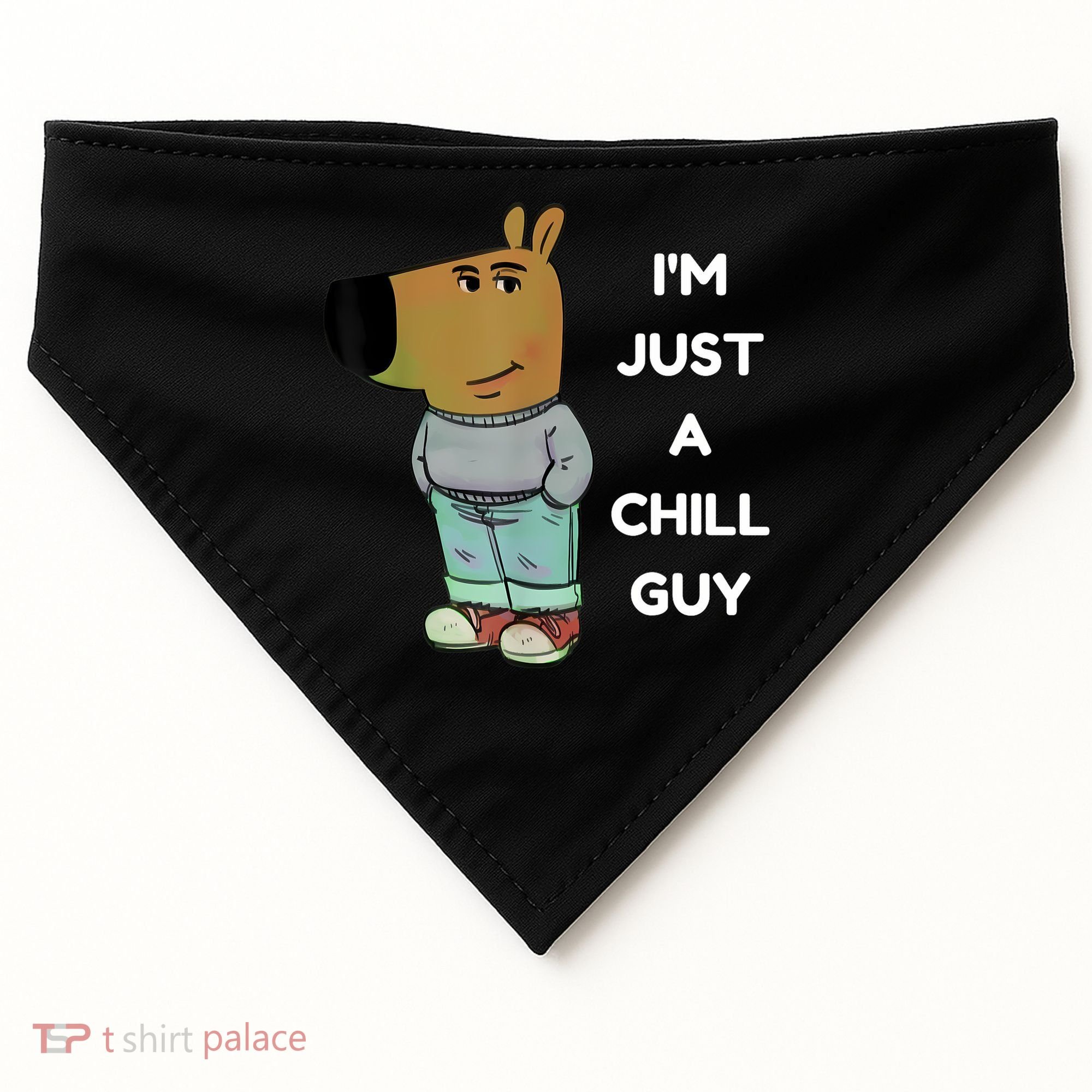 Funny IM Just A Chill Guy Meme USA-Made Doggie Bandana
