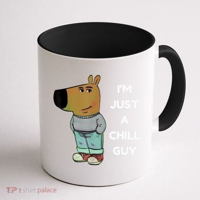 Funny IM Just A Chill Guy Meme Coffee Mug back