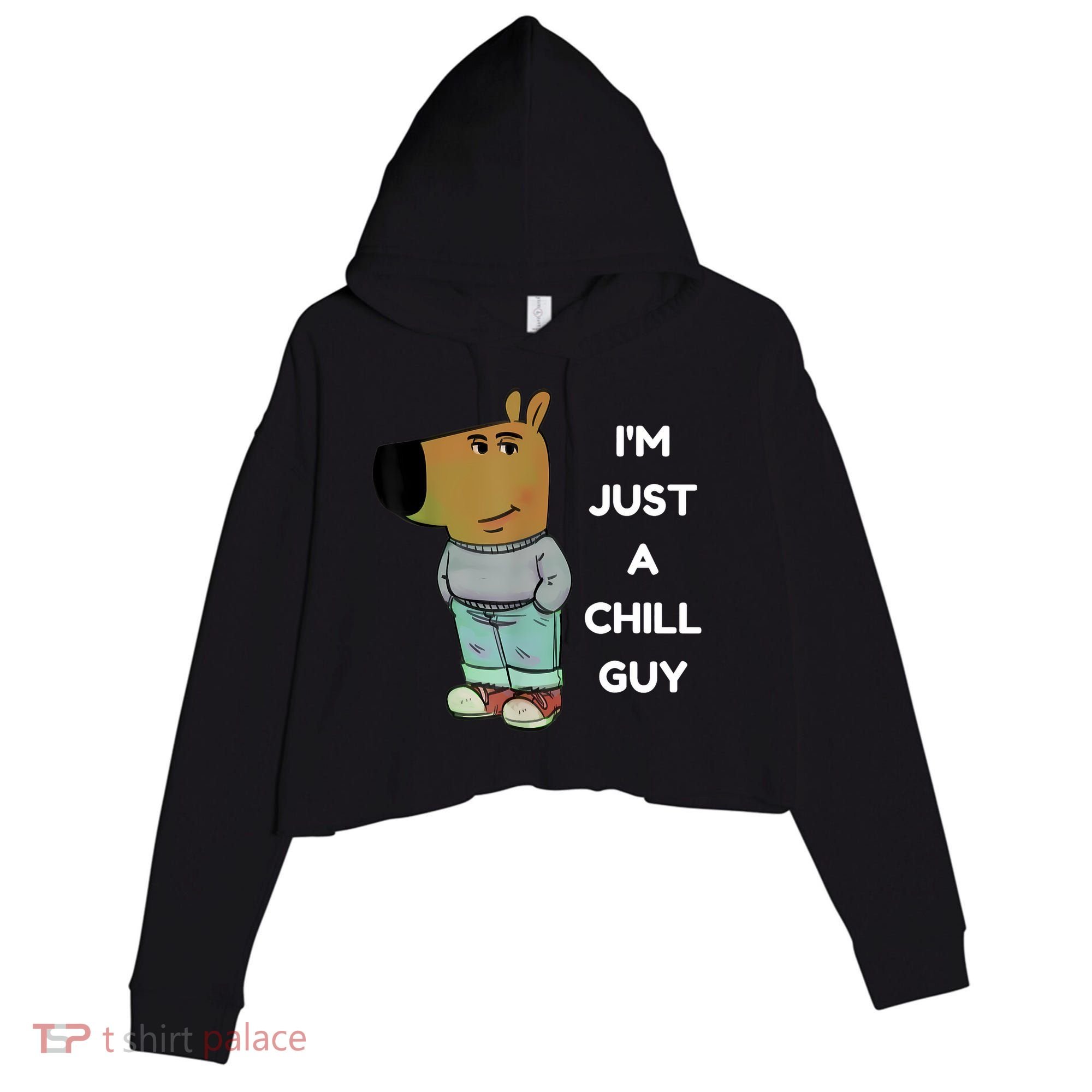 Funny IM Just A Chill Guy Meme Crop Fleece Hoodie