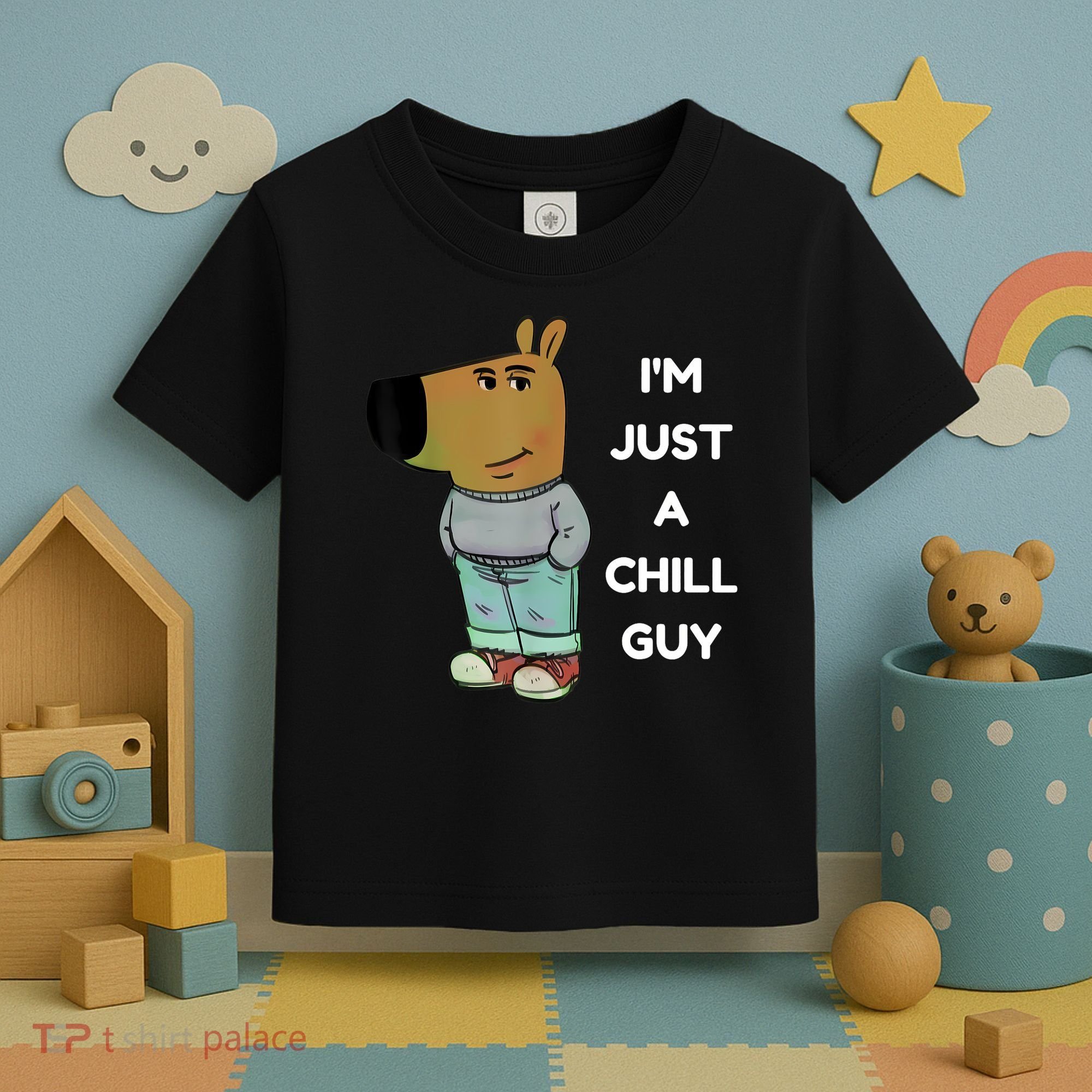 Funny IM Just A Chill Guy Meme Toddler T-Shirt