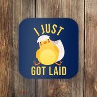 Funny I Just Got Laid Chick Coaster thumb 0