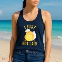 Funny I Just Got Laid Chick Women's Tank Top thumb 2