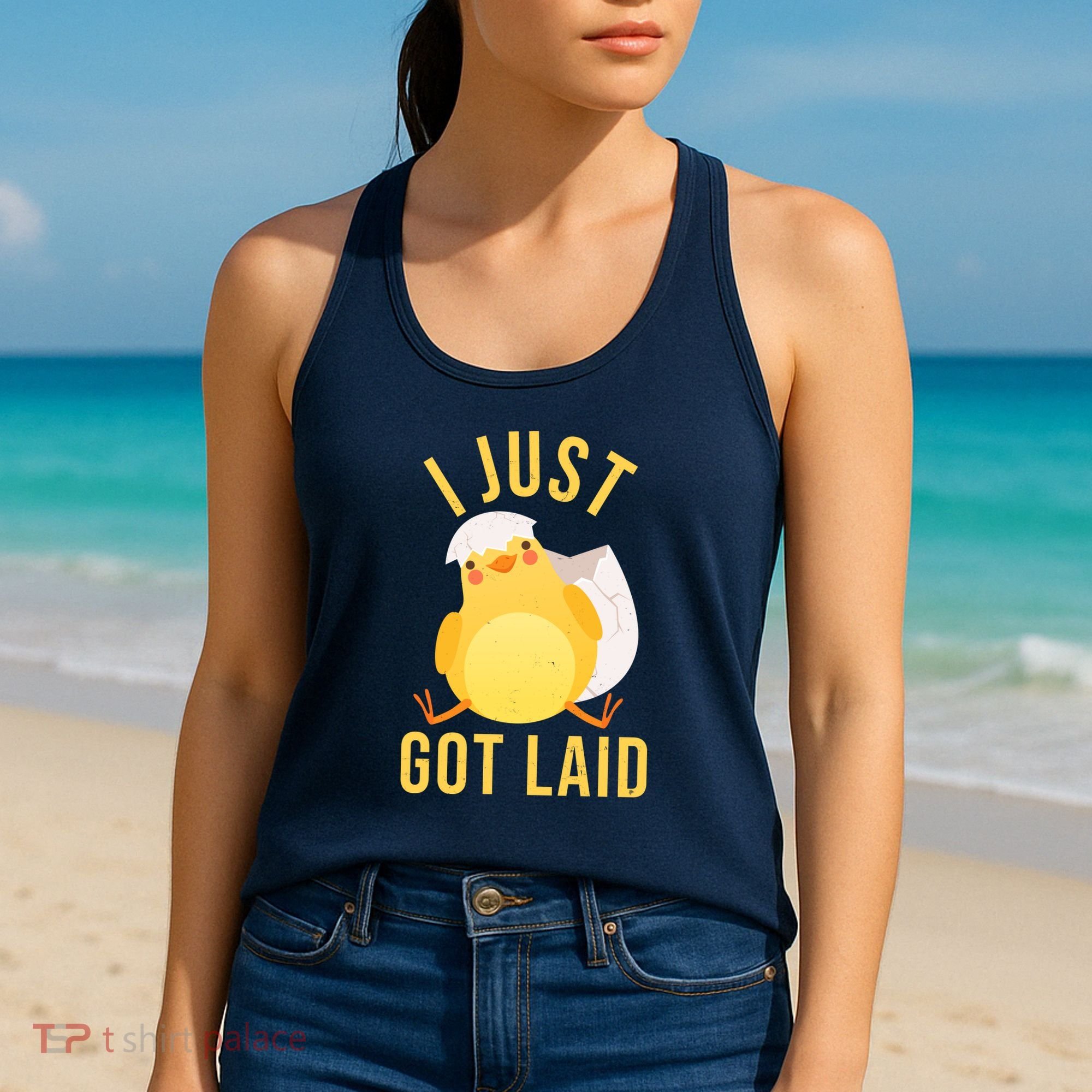 Funny I Just Got Laid Chick Women's Tank Top